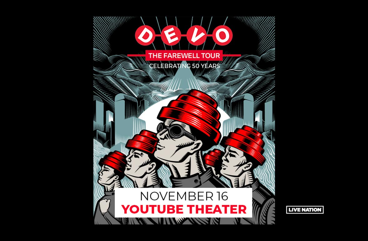 More Info for DEVO Bring  The Farewell Tour - Celebrating 50 Years to YouTube Theater on November 16th